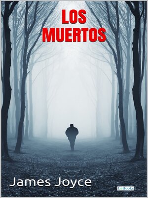 cover image of LOS MUERTOS--James Joyce